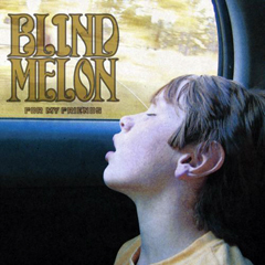 blind-melon-for-my-friends-a