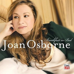 Joan-Osborne-Breakfast-in-bed