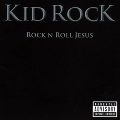 Kid-Rock-Rock-and-Roll-Jesus